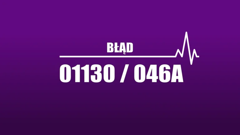 błąd 01130 / 046A
